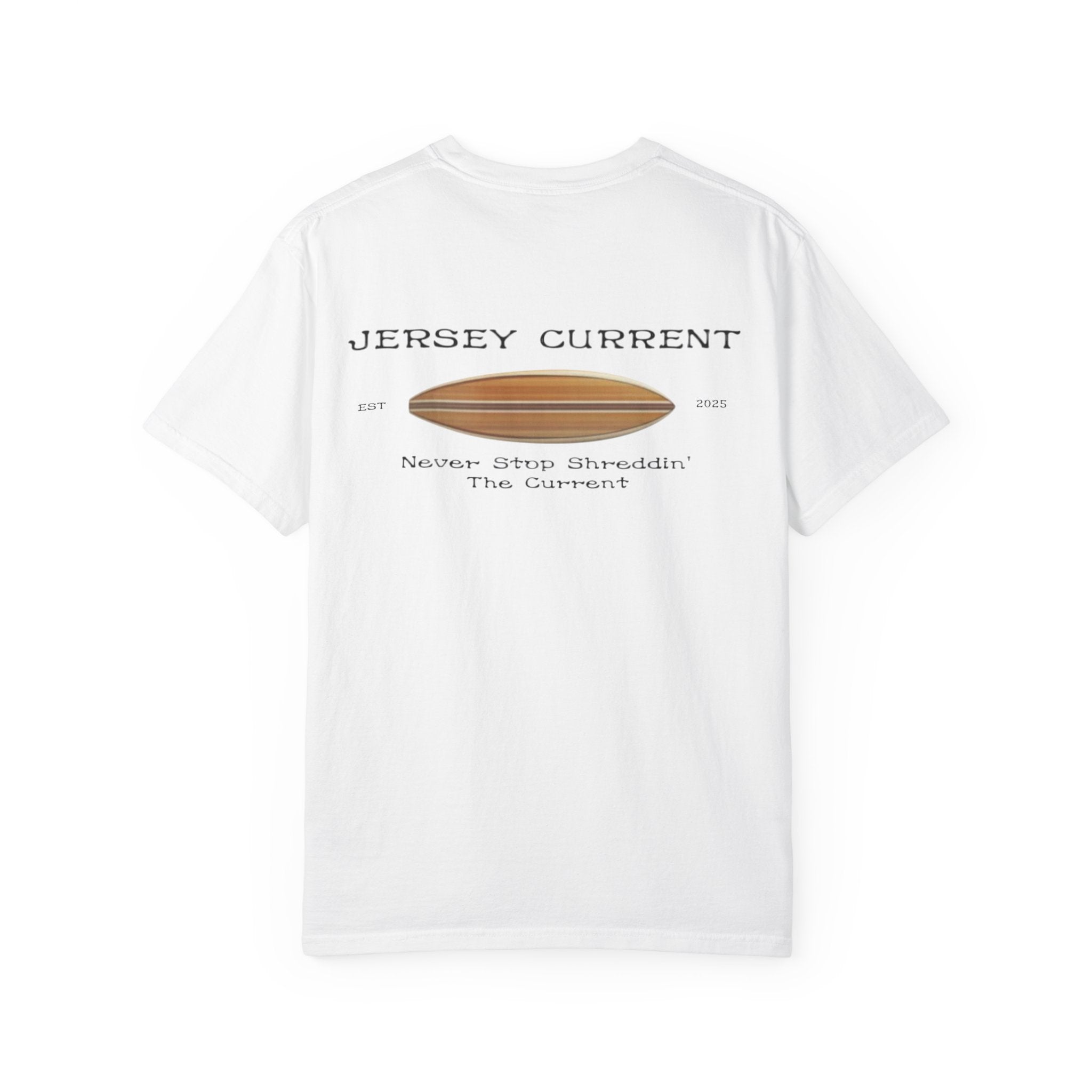 Never Stop Shreddin' T shirt – JERSEY CURRENT